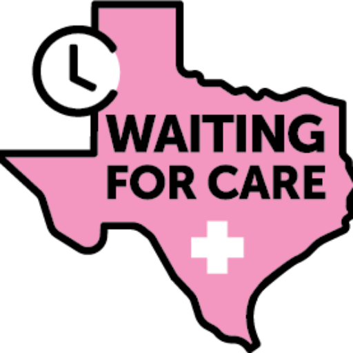 Waiting for Care Texas